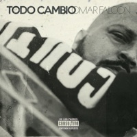 Todo Cambio - Omar Falcon