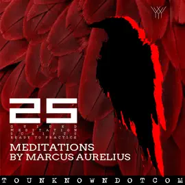 Meditations By Marcus Aurelius: 25 Guided Meditation Scripts Ready To Practice: The Power of Roman Wisdom