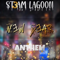 New Year (Anthem) - Single - St3am Lagoon
