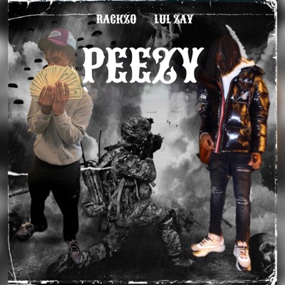 Peezy (feat. Lulzay) - Single