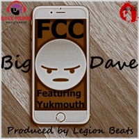 FCC (feat. Yukmouth) - Single - Big Dave