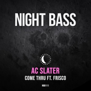 Come Thru (feat. Frisco) - Single