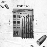 For Bro - Single - Flow EBK