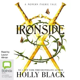 Ironside - A Modern Faerie Tale Book 2 (Unabridged)