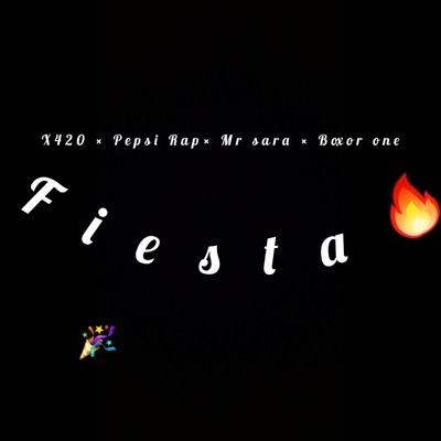 Fiesta (Pepsi Rap, Mr sacra & Boxor one Remix) - Single