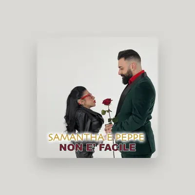 Listen to Samantha e Peppe, watch music videos, read bio, see tour dates & more!