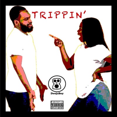 Trippin' (feat. Bobby Stone & Mikey V) - Single