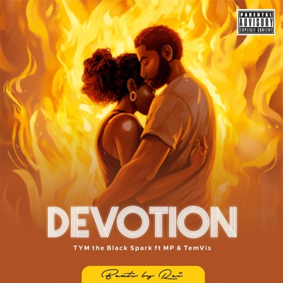 Devotion (feat. MP the Hitmaker & TemVis) - Single