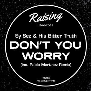Don't You Worry - Single
