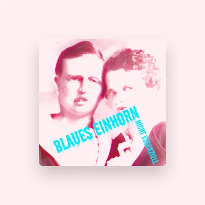 Listen to Blaues Einhorn, watch music videos, read bio, see tour dates & more!