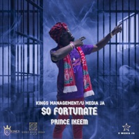 So Fortunate - Single - Prince Ikeem