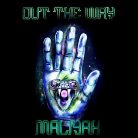 Out the Way Maliyah