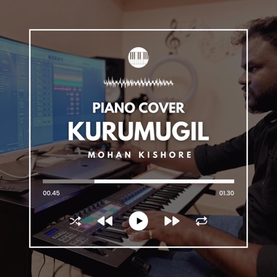 Kurumugil Piano Cover - Single