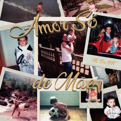 Amor Só de Mãe - Single