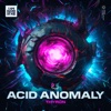 Acid Anomaly - Single
