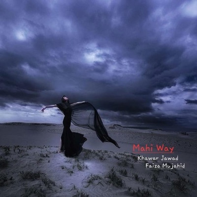 Mahi Way (feat. Faiza Mujahid) - Single