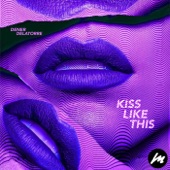 Kiss Like This (Extended) artwork