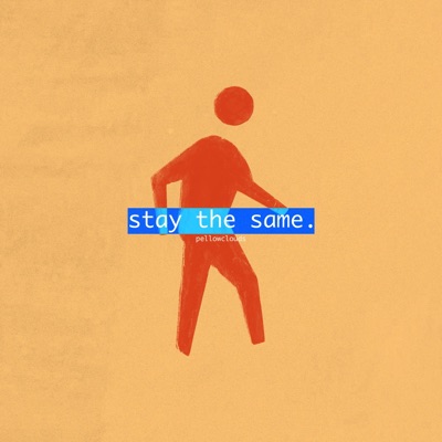 Stay the Same - Single
