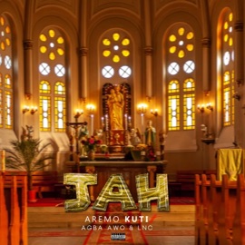 Jah (feat. Agba Awo & LNC) Aremo Kuti