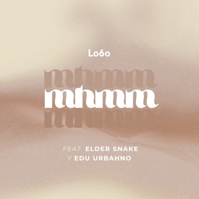 Mhmm (feat. Edu Urbahno & Elder Snake) - Single