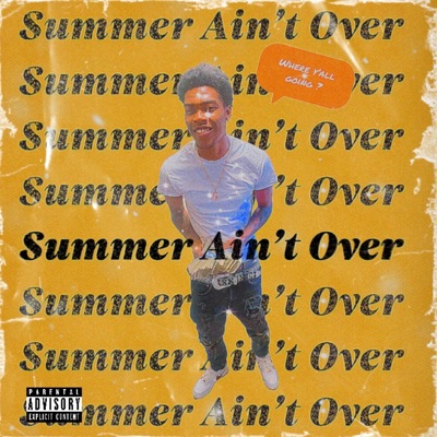 Summer Ain't Over - EP