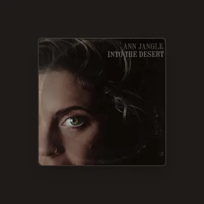 Listen to Ann Jangle, watch music videos, read bio, see tour dates & more!