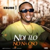 Ebube J - Ndi Ilo