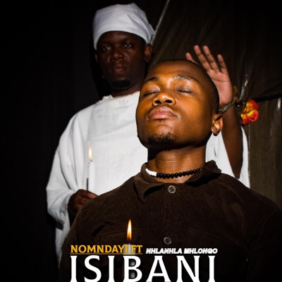 Isibani (feat. Nhlanhla Mhlongo) - Single