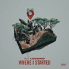 Where I Started - Single