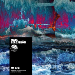 In SEA (Inspired by ‘The Outlaw Ocean’ a book by Ian Urbina) - Single