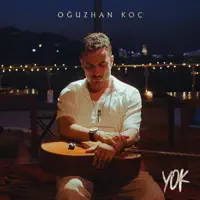 YOK — OĞUZHAN KOÇ