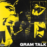 Gram Talk (feat. Kid Copacetic & J.G.M.) - Single - MHU