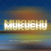 Mukuchu (feat. Spoiler, Soundkraft & RanzScooby) artwork