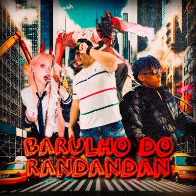 Barulho do Randandan - Single