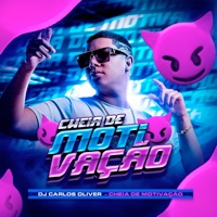Cheia de Motivação - Single - Dj Carlos Oliver