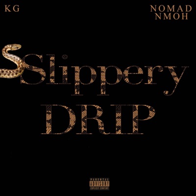 Slippery Drip - Single