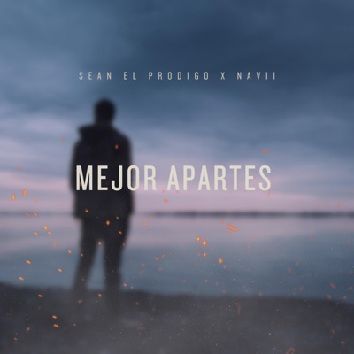 Mejor Apartes (feat. NAVii) - Single