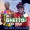 Ghetto Bad Man (feat. Ruff Gee KE) - Darkman Davido lyrics