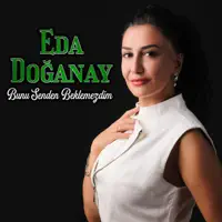 Bunu Senden Beklemezdim — Eda Doğanay