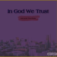 In God We Trust - Delucas