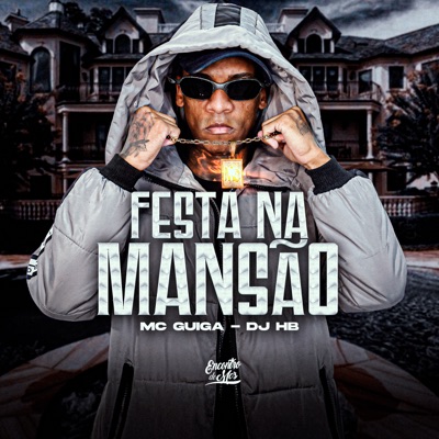 Festa na Mansão - Single