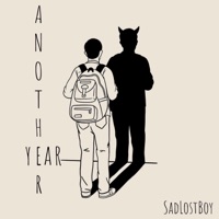 Another Year (feat. Matthew Carney) - Single - SadLostBoy
