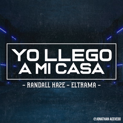 Yo Llego a Mi Casa - Single