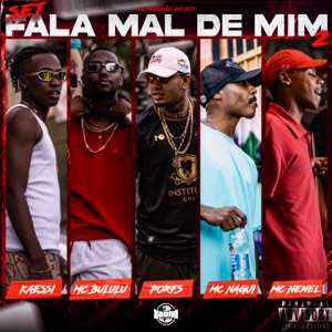 Set Fala Mal de Mim 2