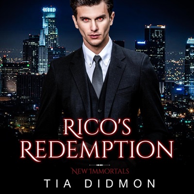 Rico's Redemption: New Immortals, Book 7 (Unabridged)