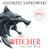 Andrzej Sapkowski - The Last Wish artwork