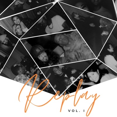 Replay Vol. I