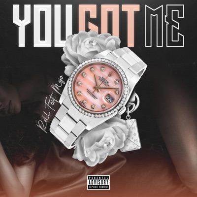 You got me (feat. Bad Mojo) - Single