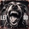 Let Go (feat. Chewy Lo) - Majic Juan AyeeDoe lyrics