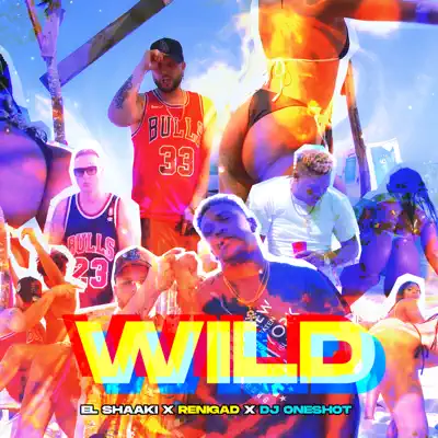 El Shaaki, ReniGAD & DJ Oneshot adlı sanatçının Wild - Single albümünü dinle